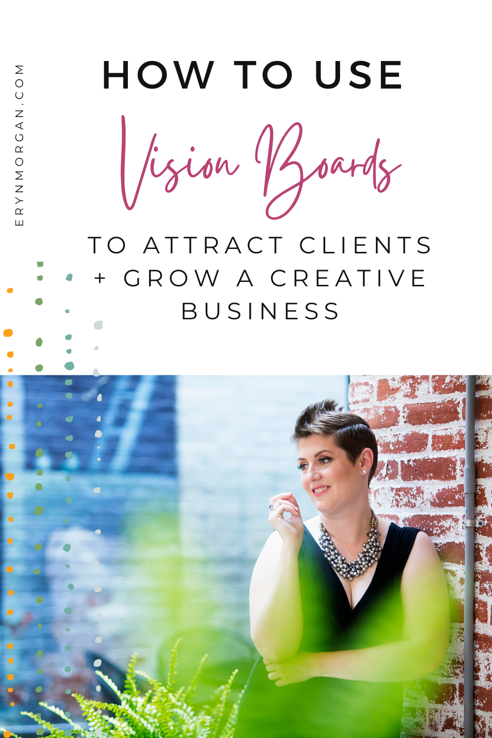 Use vision boards to attract clients and grow a creative business