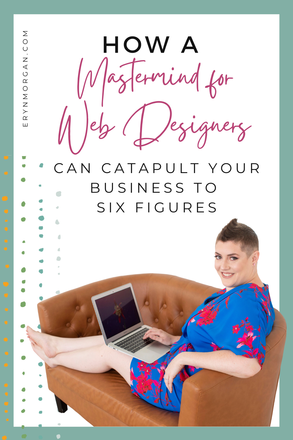 Eryn Morgan offers a Mastermind Group for Web Designers